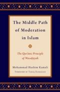 Middle Path of Moderation in Islam