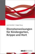 Dienstanweisungen für Kindergarten, Krippe und Hort