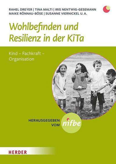 Wohlbefinden und Resilienz in der KiTa