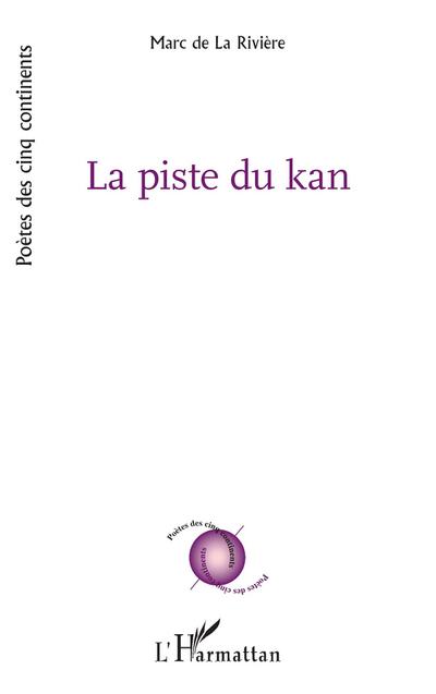 La piste du kan
