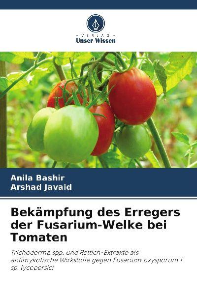 Bekämpfung des Erregers der Fusarium-Welke bei Tomaten