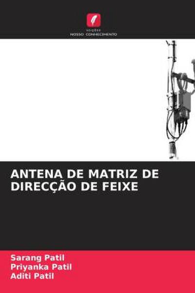 ANTENA DE MATRIZ DE DIRECÇÃO DE FEIXE