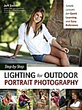 Step-by-Step Lighting for Outdoor Portrait Photography