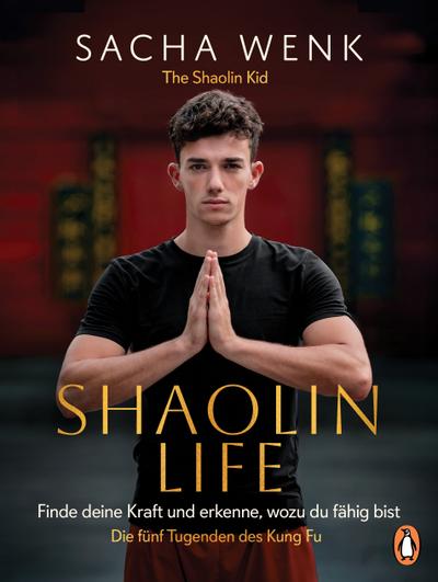 Shaolin Life (eBook, EPUB) - Sacha Wenk