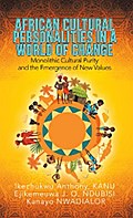 African Cultural Personalities in a World of Change