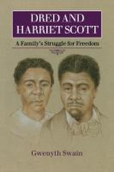 Dred and Harriet Scott