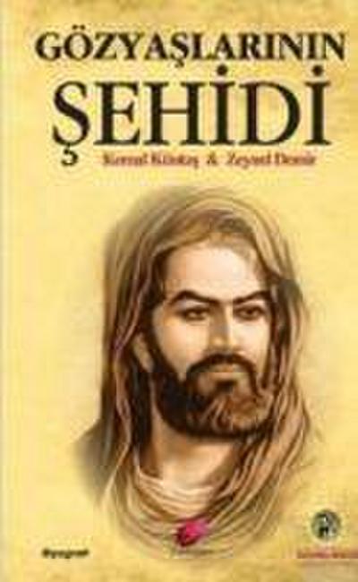 Gözyaslarinin Sehidi