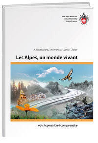 Les alpes, un monde vivant