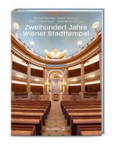 200 Jahre Wiener Stadttempel