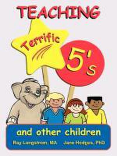 Teaching Terrific 5’s