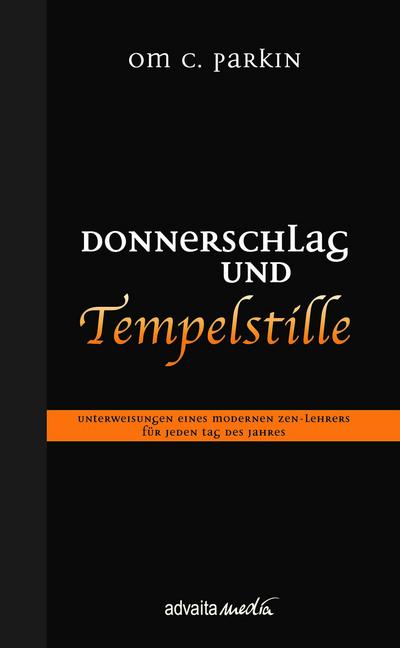 Donnerschlag und Tempelstille