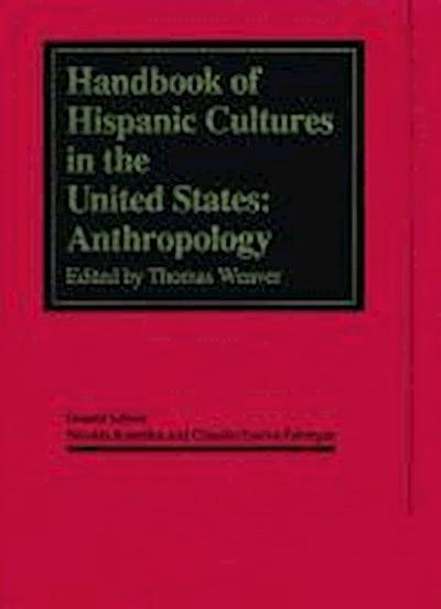 Handbook of Hispanic Cultures in the United States: Anthropology