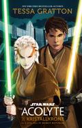 Star Wars: The Acolyte - Die Kristallkrone - Aus der Ära der Hohen Republik