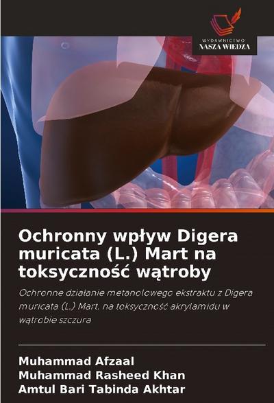 Ochronny wp¿yw Digera muricata (L.) Mart na toksyczno¿¿ w¿troby