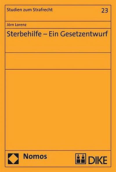 Sterbehilfe - Ein Gesetzentwurf