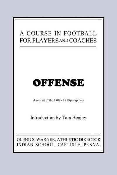 A Course in Football for Players and Coaches