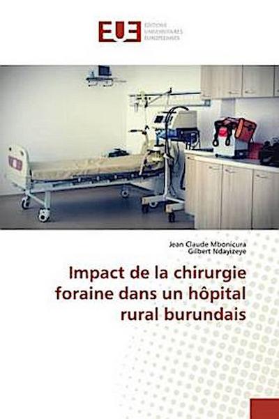 Impact de la chirurgie foraine dans un hôpital rural burundais