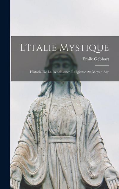 L’Italie Mystique