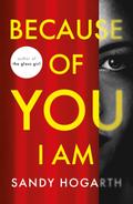 Because of You I Am