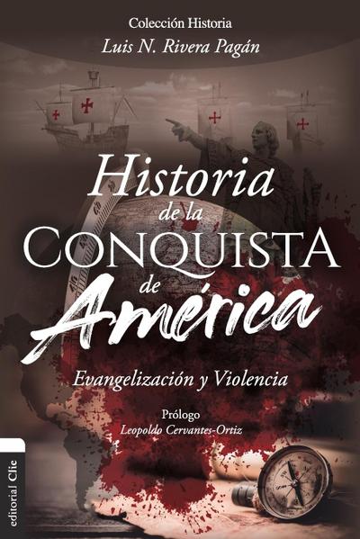 Historia de la conquista de América