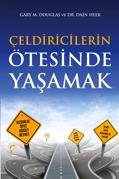 Çeldiricilerin Ötesinde Ya¿amak (Turkish)