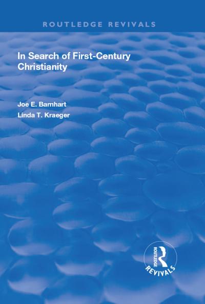 In Search of First-Century Christianity