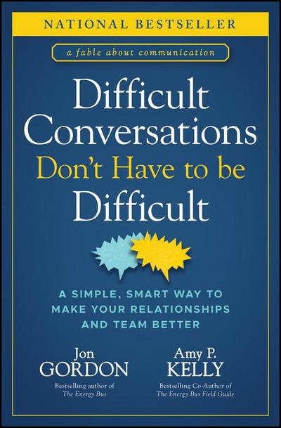 Difficult Conversations Don’t Have to Be Difficult