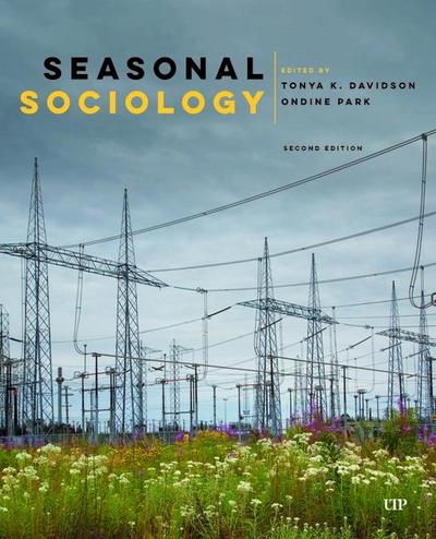 Seasonal Sociology, Second Edition
