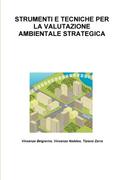 STRUMENTI E TECNICHE PER LA VALUTAZIONE AMBIENTALE STRATEGICA