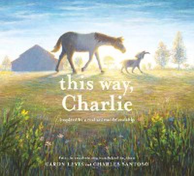 This Way, Charlie