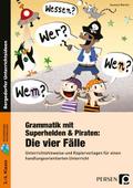 Grammatik mit Superhelden & Piraten: Die vier Fälle