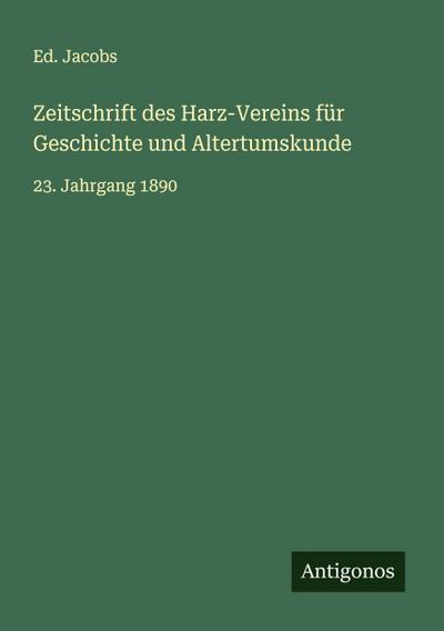 Zeitschrift des Harz-Vereins für Geschichte und Altertumskunde