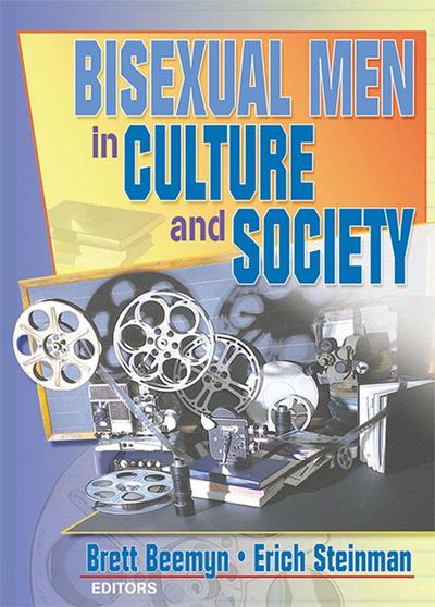 Bisexual Men in Culture and Society