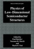 Physics of Low-Dimensional Semiconductor Structures