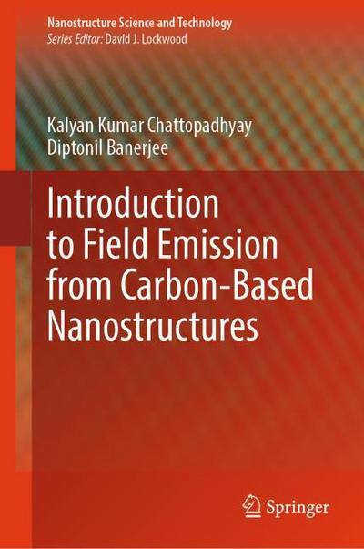 Introduction to Field Emission from Carbon-Based Nanostructures