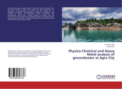 Physico-Chemical and Heavy Metal analysis of groundwater at Agra City