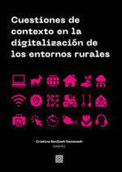 Cuestiones de contexto en la digitalización de los entornos rurales