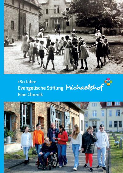 180 Jahre Evangelische Stiftung Michaelshof