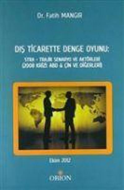 Dis Ticarette Denge Oyunu Stra - Trajik Senaryo ve Aktörleri