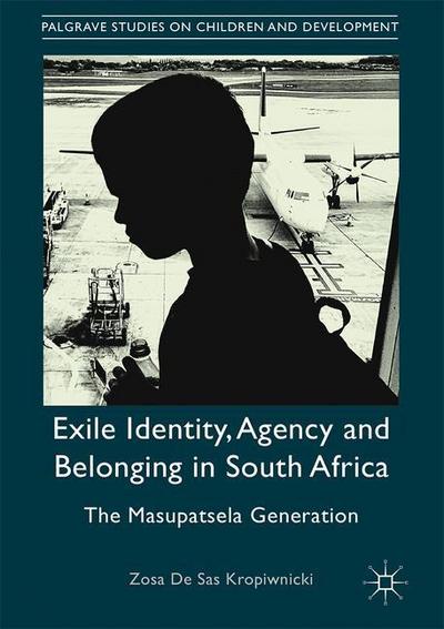 Exile Identity, Agency and Belonging in South Africa