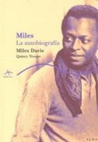 Miles : la autobiografía