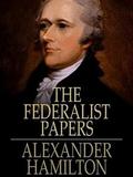 The Federalist Papers