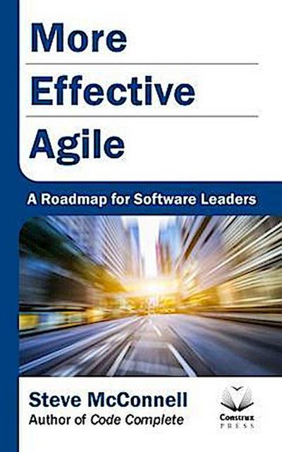 More Effective Agile