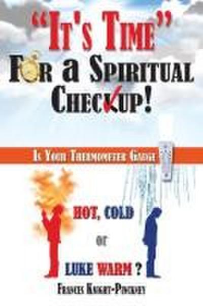 It’s Time for a Spiritual Checkup