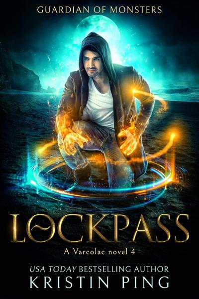 LockPass: Guardian of Monsters (Varcolac Series, #4)