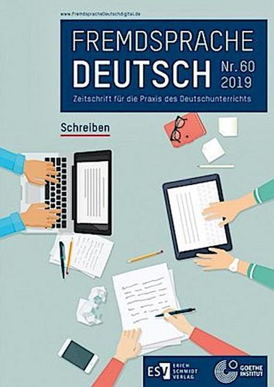 Fremdsprache Deutsch  -  - Heft 60 (2019): Schreiben