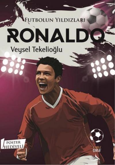 Futbolun Yildizlari Ronaldo Poster Hediyeli