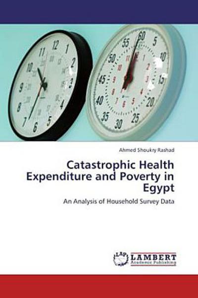 Catastrophic Health Expenditure and Poverty in Egypt