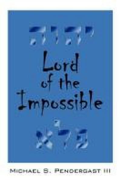 Lord of the Impossible