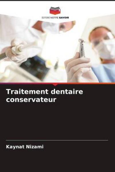 Traitement dentaire conservateur